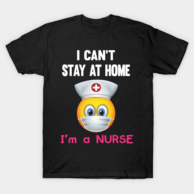 Nurse Stay At Home Isolation Social Distancing T-Shirt by KiraT